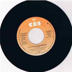Francis Cabrel - La Fille Qui M'accompagne / Les Chevaliers Cathares mp3