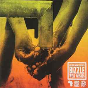 Bizzle - Well Wishes mp3