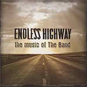 Various - Endless Highway - The Music Of The Band mp3