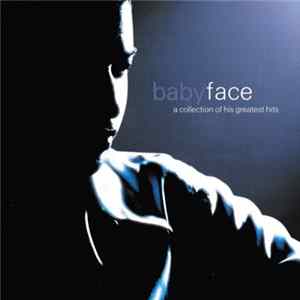 Babyface - A Collection Of His Greatest Hits mp3