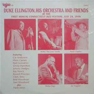 Duke Ellington - Duke Ellington, His Orchestra And Friends At The First Annual Connecticut Jazz Festival, July 28, 1956 mp3