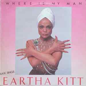 Eartha Kitt - Where Is My Man mp3