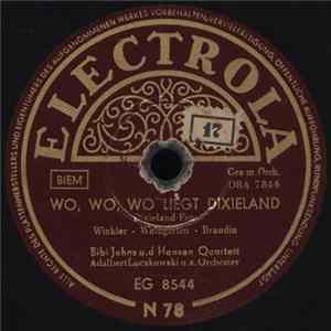 Bibi Johns u. d. Hansen Quartett - Wo, Wo, Wo Liegt Dixieland / Der Besenbinderball mp3