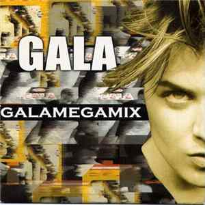 Gala - Galamegamix mp3