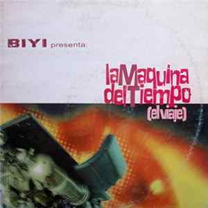 Biyi - La Máquina Del Tiempo (El Viaje) mp3