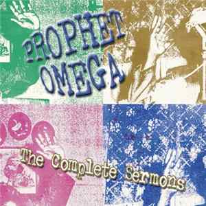 The Prophet Omega - The Complete Sermons mp3