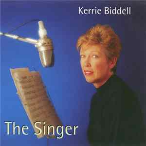 Kerrie Biddell - The Singer mp3