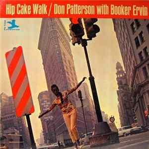 Don Patterson With Booker Ervin - Hip Cake Walk mp3