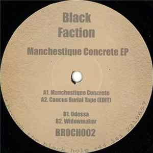 Black Faction - Manchestique Concrete EP mp3
