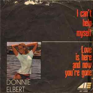 Donnie Elbert - I Can't Help Myself /Love Is Here And Now You're Gone mp3
