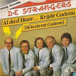 De Strangers - Al Da D'Haar....Krijde Cadeau / Parlez-Vous mp3