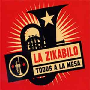La Zikabilo - Todos A La Mesa mp3