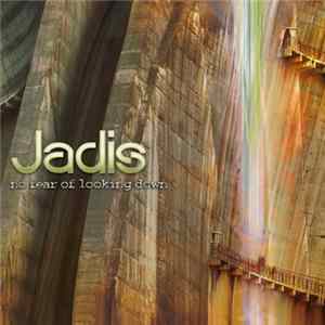 Jadis - No Fear Of Looking Down mp3