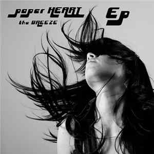 Paper Heart - The Breeze: Ep mp3