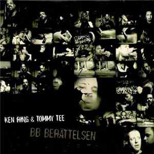 Ken Ring & Tommy Tee - BB Berättelsen mp3