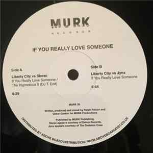 Liberty City vs Sterac, Liberty City vs Jynx - If You Really Love Someone mp3