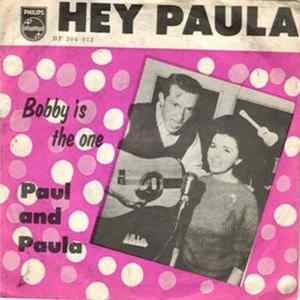 Paul And Paula - Hey Paula - Bobby Is The One mp3