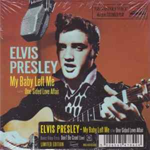 Elvis Presley - My Baby Left Me mp3