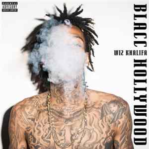Wiz Khalifa - Blacc Hollywood mp3