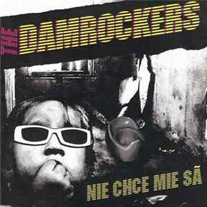 The Damrockers - Nie Chce Mie Sã mp3