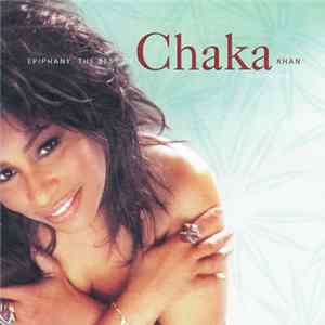 Chaka Khan - Epiphany: The Best Of Chaka Khan Volume One mp3