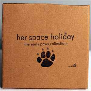 Her Space Holiday - The Early Paws Collection mp3