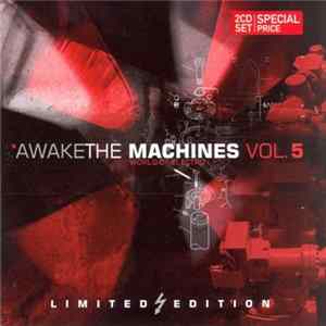 Various - Awake The Machines Vol. 5 mp3