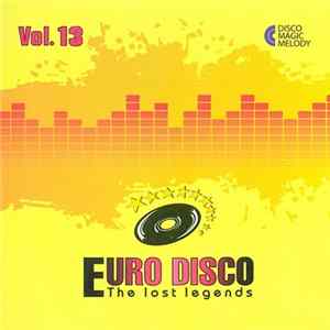 Various - Euro Disco - The Lost Legends Vol. 13 mp3