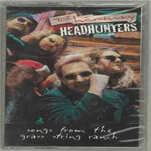 The Kentucky Headhunters - Songs From The Grass String Ranch mp3