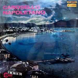Toni Bruni Con Zuccheri E La Sua Orchestra - Carosello Napoletano mp3