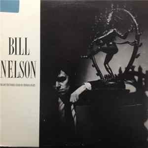 Bill Nelson - The Love That Whirls (Diary Of A Thinking Heart) mp3