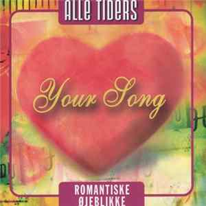 Various - Your Song - Alle Tiders Romantiske Øjeblikke mp3
