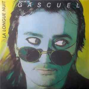 Jean-Michel Gascuel - La Longue Nuit mp3