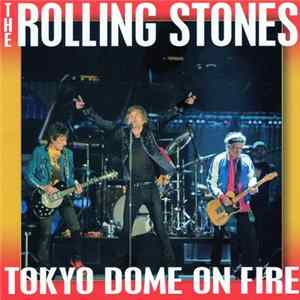 The Rolling Stones - Tokyo Dome On Fire mp3