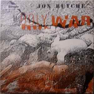 Jon Butcher - Holy War mp3