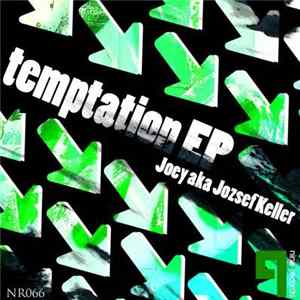 Joey aka Jozsef Keller - Temptation EP mp3