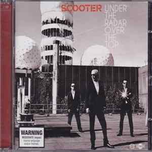 Scooter - Under The Radar Over The Top mp3