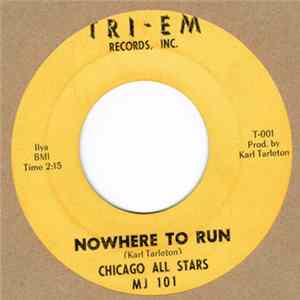 Chicago All Stars - Nowhere To Run mp3