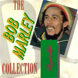 Bob Marley - The Bob Marley Collection Volume 3 mp3