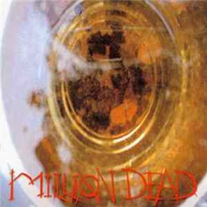 Million Dead - Million Dead mp3