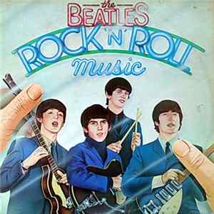 The Beatles - Rock 'N' Roll Music mp3
