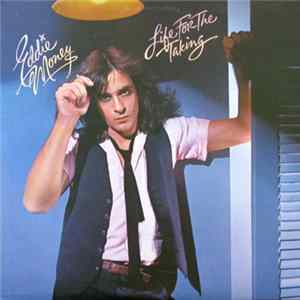 Eddie Money - Life For The Taking mp3