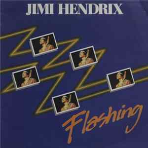 Jimi Hendrix - Flashing mp3
