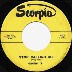 Group "B" - Stop Calling Me / She's Gone mp3