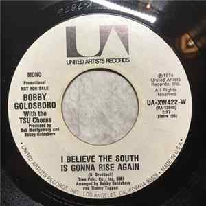Bobby Goldsboro - I Believe The South Is Gonna Rise Again mp3