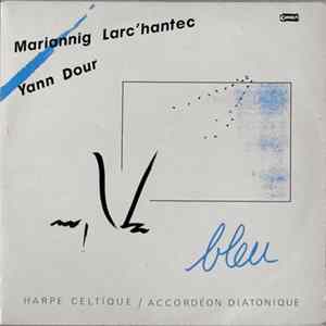 Mariannig Larc'hantec, Yann Dour - Bleu mp3