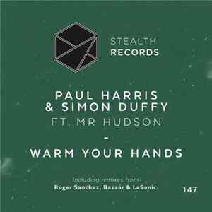 Paul Harris & Simon Duffy Ft. Mr Hudson - Warm Your Hands mp3