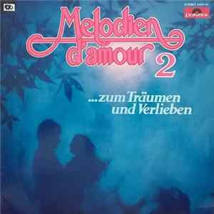 Various - Melodien D'amour 2 ...Zum Träumen Und Verlieben mp3