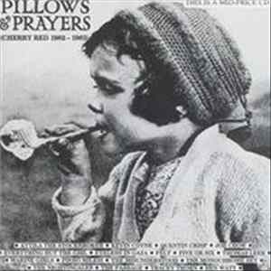 Various - Pillows & Prayers '03 25th Anniversary Deluxe Edition (1981 - 1984) mp3