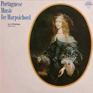 V. J. Sýkora - Portuguese Music For Harpsichord mp3